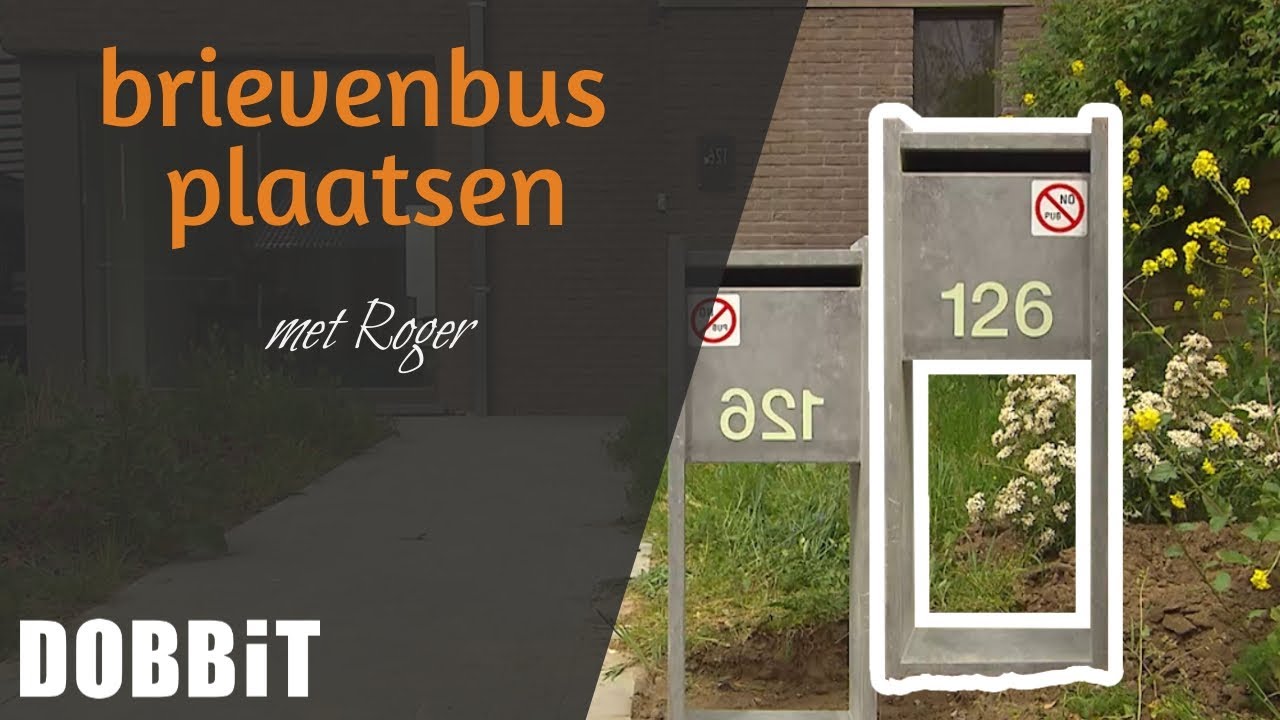 Brievenbus plaatsen met Roger