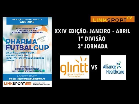 Pharma Futsal CUP XXIV Edição 3ªJornada GLINTT vs Alliance Healthcare 1-2
