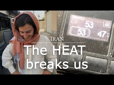53°C and NOWHERE to Run - Summer in Iran // Overland Series Ep. 20