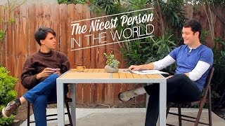 The Nicest Person In The World | Extremely Decent