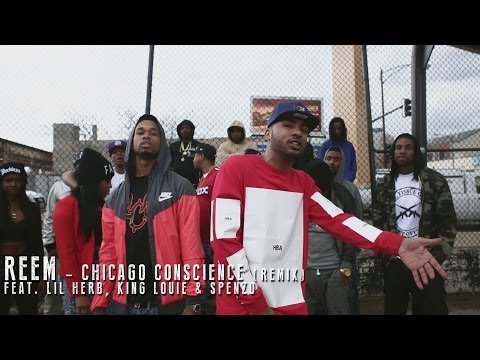 Reem f/ Lil Herb, King Louie & Spenzo - Chicago Conscious (Remix)