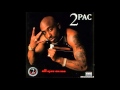 2Pac Ratha Be Ya Nigga