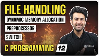 File Handling | Preprocessor | Dynamic Memory Allocation | Switch Statement | C Programming 12