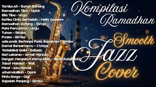 Download lagu Kompilasi Best Smooth Jazz Religi Ramadhan: Opick, Bimbo, Gigi, Ungu, Chrisye, Sabyan, Wali mp3 Download lagu Kompilasi Best Smooth Jazz Religi Ramadhan: Opick, Bimbo, Gigi, Ungu, Chrisye, Sabyan, Wali mp3