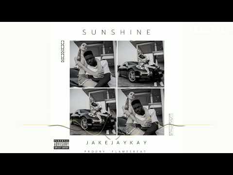Sunshine - Jakejaykay [Official Audio]