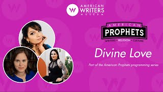 Divine Love - An American Prophets Program