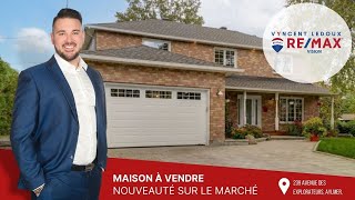 Maison à vendre - Située au 239, Avenue des explorateurs à Gatineau | Vyncent Ledoux - RE/MAX