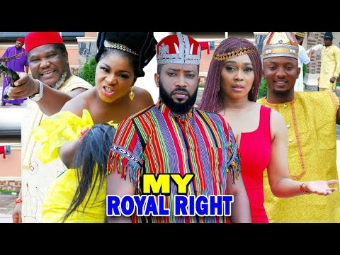 MY ROYAL RIGHT FULL Season 1&2 - NEW MOVIE Fredrick Leonard/Tana Adelana/Destiny Etiko 2020 Movie