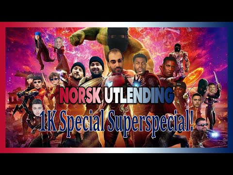 Norsk Utlendings 1K Special Superspecial!