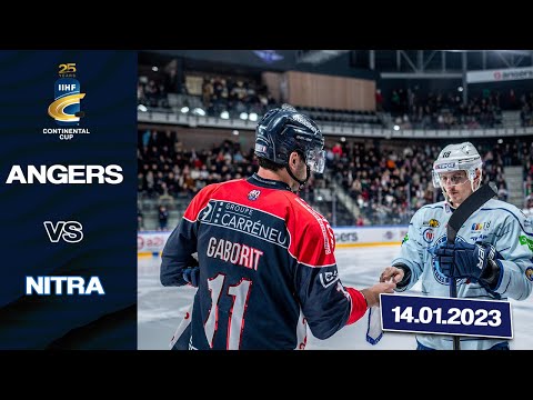 ⏯ | 𝗖𝗼𝗻𝘁𝗶𝗻𝗲𝗻𝘁𝗮𝗹 𝗖𝘂𝗽 - 14.01.23 Les Ducs d'Angers 🆚 HK Nitra