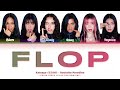 Katseye Flop Lyrics Color Coded Lyrics Parodia De Roulette Parodies
