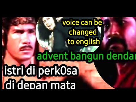 Film Jadul Advent Bangun Tanpa Barry Prima Bang Somad Pendekae Tangan Satu Dendam Istri Diperk0sa