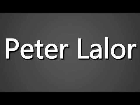 How to Pronounce Peter Lalor