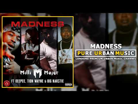 Milli Major ft  Deepee x Tion Wayne & Big Narstie - Madness | Pure Urban Music