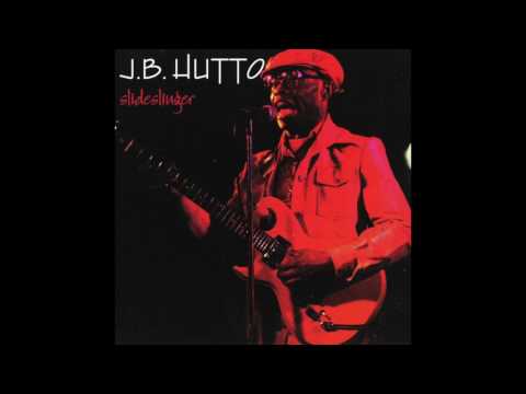 J.B. Hutto | Album: Slideslinger | Electric Blues Boogie | USA | 1982