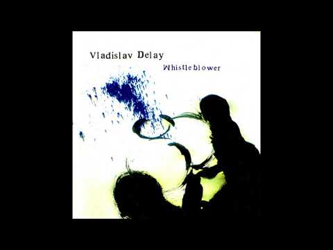 Vladislav Delay - Stop Talking