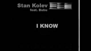 Stan Kolev feat Beloslava - I Know (Club Mix)