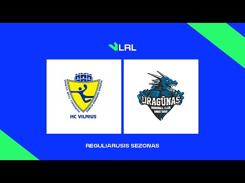 LRL. HC „Vilnius“ - Klaipėdos „Dragūnas“