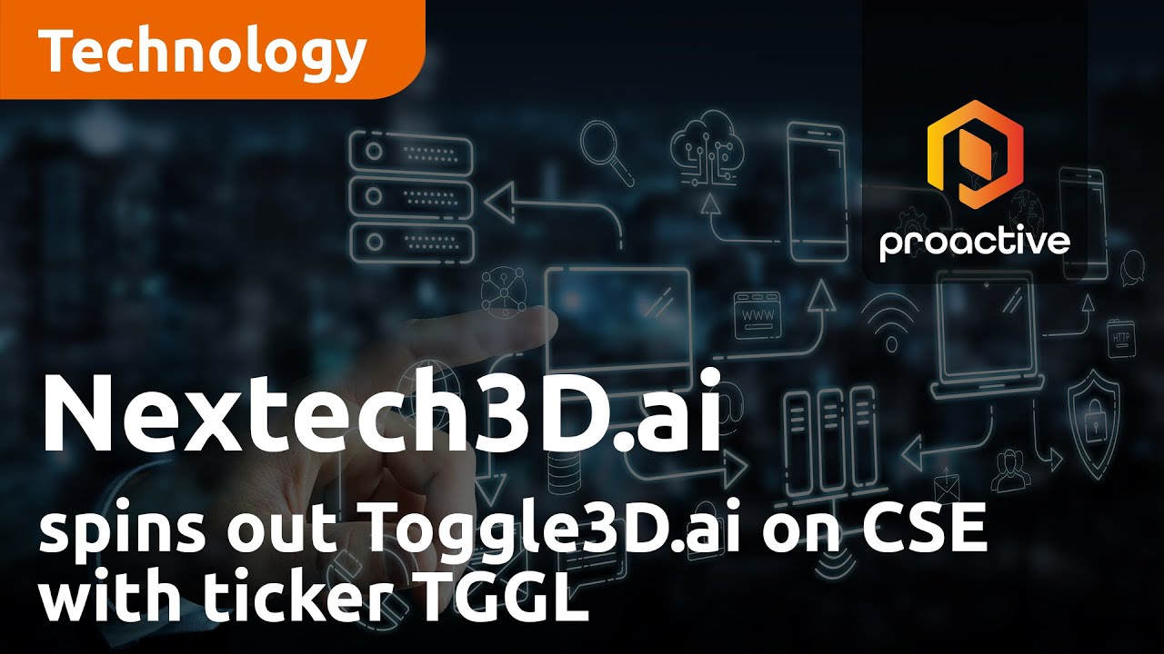 Nextech3D.ai spins out Toggle3D.ai as company begins trading on the CSE with ticker TGGL