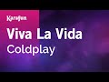 Viva La Vida - Coldplay | Karaoke Version | KaraFun