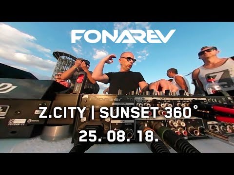 Z.CITY | FONAREV - SUNSET 360° | 25. 08. 18.