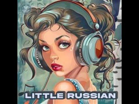 Little Russian - Fisun ft. Niki Four