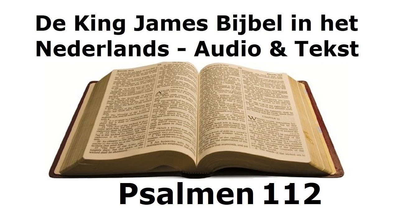 Psalmen 112 - De King James in het Nederlands - Audio Bijbel