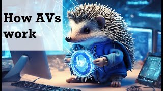 Antivirus myths and how AVs actually work