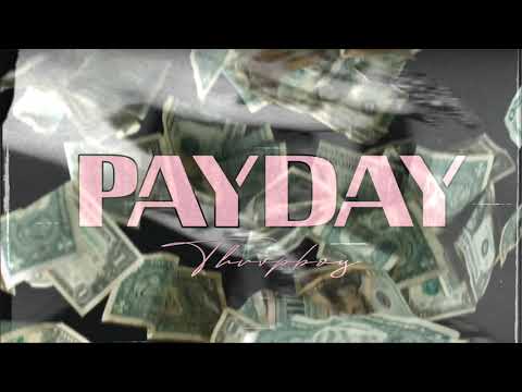 thrvpboy - Payday (Official Visualizer)