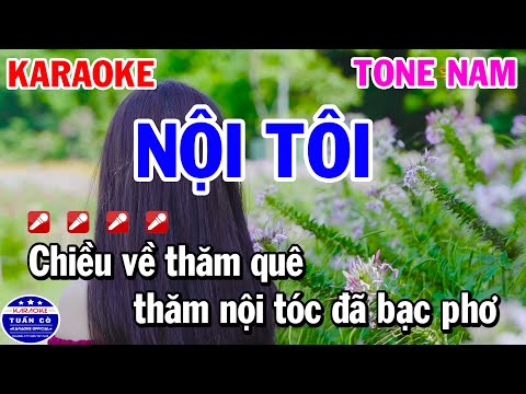 Karaoke Nội Tôi Tone Nam Cm Nhạc Sống