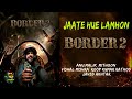 Jaate Hue Lamhon | BORDER 2 | Anu Malik | Mithoon | Vishal Mishra | Roop Kumar Rathod | Javed Akhtar