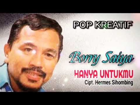 HANYA UNTUKMU, BORRY SAIYA, Lagu Pop Indonesia, Lagu Pop Melankolis | Hermes Komposer Channel