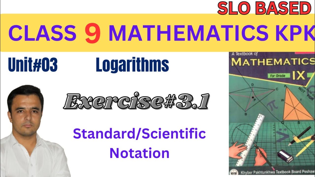 Class 9th Maths kpk | Exercise 3.1 Unit 3 Logarithms | Class 9 Maths