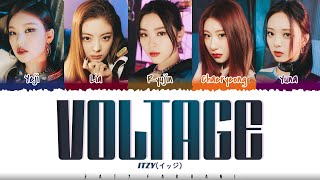 ITZY (イッジ) - &#39;VOLTAGE&#39; Lyrics [Color Coded_Kan_Rom_Eng]