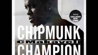 Chipmunk - Champion Remix ft Chris Brown, 2Pac &amp; Game - CMakaveli