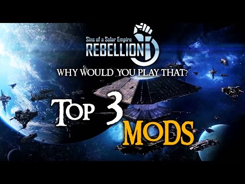Top 3 Sins Of A Solar Empire Rebellion Mods (IMO)