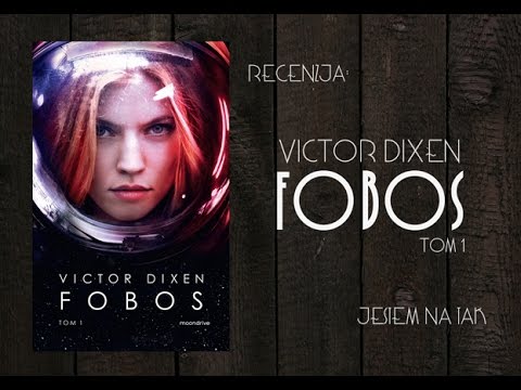 Recenzja: FOBOS Victor Dixen [Jestem na TAK]