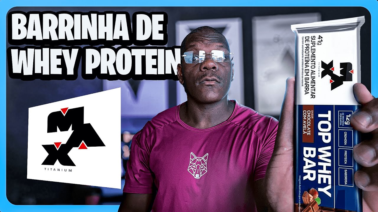 Miniatura da avaliação em vídeo de Barra de Proteína Max Titanium Top Whey Bar Chocolate com Avelã 12 Unidades