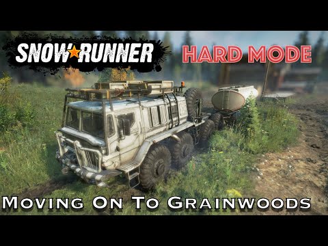 SnowRunner Hard Mode [S06E36] I'm BACK! 😊 Moving on to Grainwoods River