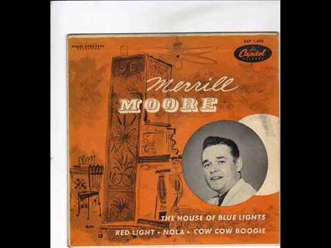 MERRILL MOORE -  THE HOUSE OF BLUE LIGHTS -  EAP 1 608