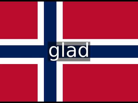 How to pronounce glad in Norwegian