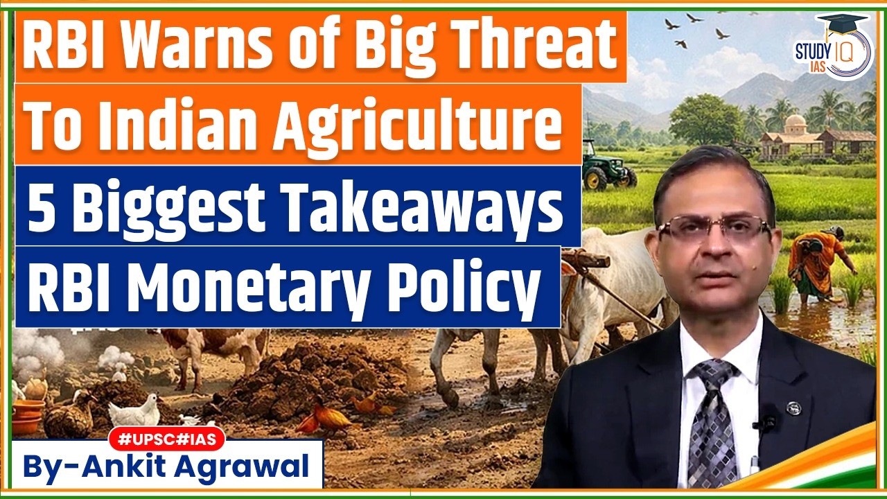 RBI MPC 2026: Big Threat to Indian Agriculture, Repo Rate | Ankit Agrawal Study IQ