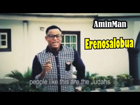 Erenosalobua - AminMan