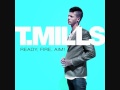 Couldnt Do You - T. Mills [ Ready, Fire, Aim ...