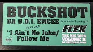 Buckshot - Follow Me (My Lead) (Clean) - 1997 Loud Promo - Funkmaster Flex - Duck Down | Black Moon