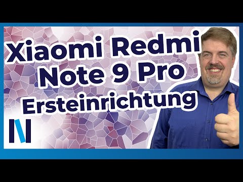 Xiaomi Redmi Note 9/9S/9 Pro: Wir zeigen Dir, wie die Ersteinrichtung funktioniert!