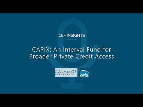 CEF Insights: CAPIX: An Interval Fund for Broader Private Credit Access