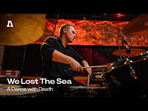 We Lost The Sea - A Dance With Death | Audiotree Live