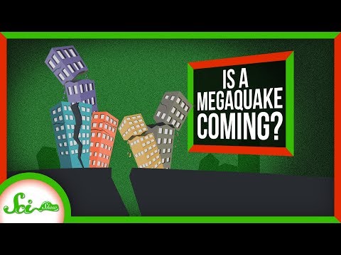 Are We Overdue for a Megaquake?