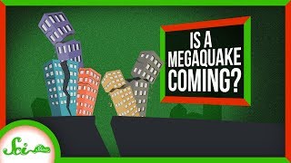 Are We Overdue for a Megaquake?